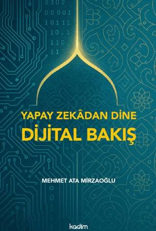 Yapay Zekadan Dine Dijital Bakış - 1