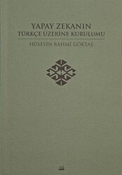 Yapay Zekanın Türkçe Üzerine Kurulumu - 1