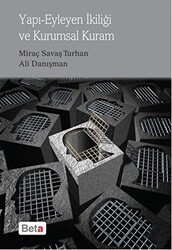 Yapı Eyleyen İkiliği ve Kurumsal Kuram - 1