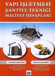 Yapı İşletmesi Şantiye Tekniği Maliyet Hesapları - 1