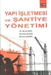 Yapı İşletmesi ve Şantiye Yönetimi - 1