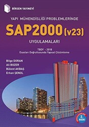 Yapı Mühendisliği Problemlerinde SAP 2000 v23 Uygulamaları - Birsen Yayınevi