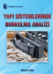 Yapı Sistemlerinde Burkulma Analizi - Birsen Yayınevi