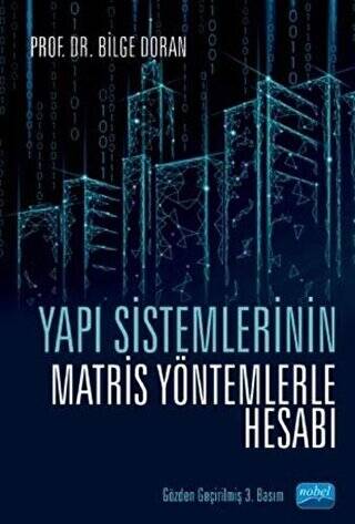 Yapı Sistemlerinin Matris Yöntemlerle Hesabı - 1
