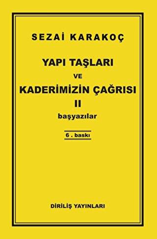 Yapı Taşları ve Kaderimizin Çağrısı 2 - 1