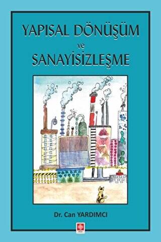 Yapısal Dönüşüm ve Sanayisizleşme - 1