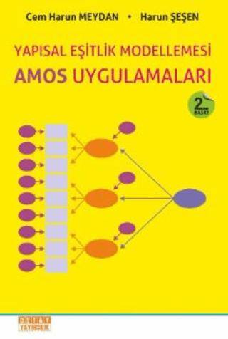 Yapısal Eşitlik Modellemesi - AMOS Uygulamaları - 1