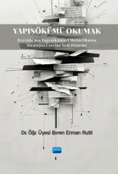 Yapısökümü Okumak - Nobel Akademik Yayıncılık