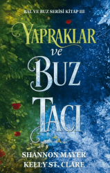 Yapraklar ve Buz Tacı - Ren Kitap