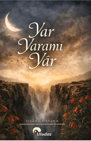 Yar Yaramı Yâr - 1