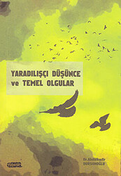 Yaradılışçı Düşünce ve Temel Olgular - Tebeşir Yayınları