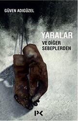 Yaralar ve Diğer Sebeplerden - 1