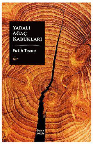 Yaralı Ağaç Kabukları - 1