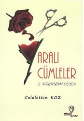 Yaralı Cümleler - Üzgünüm Leyla - 1