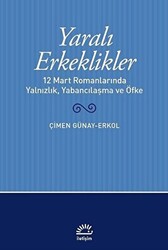 Yaralı Erkeklikler - 1