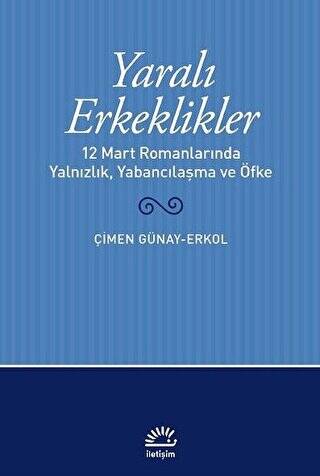 Yaralı Erkeklikler - 1