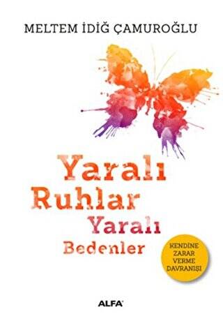 Yaralı Ruhlar Yaralı Bedenler - 1