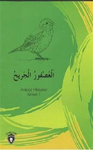 Yaralı Serçe Arapça Hikayeler Stage 1 - 1