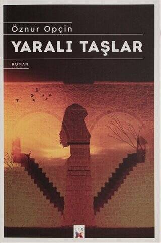 Yaralı Taşlar - 1