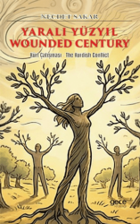 Yaralı Yüzyıl - Wounded Century - Gece Kitaplığı