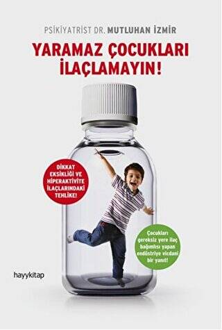 Yaramaz Çocukları İlaçlamayın - 1