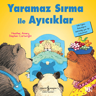 Yaramaz Sırma ile Ayıcıklar - İlk Okuma Kitaplarım - 1