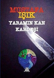 Yaramın Kan Kardeşi - 1