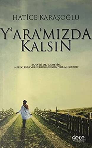 Yaramızda Kalsın - 1