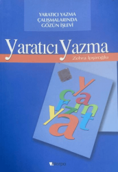 Yaratıcı Yazma Çalışmalarında Gözün İşlevi: Yaratıcı Yazma - Morpa Kültür Yayınları
