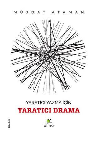 Yaratıcı Yazma İçin Yaratıcı Drama - 1