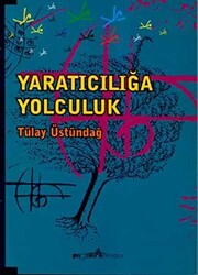 Yaratıcılığa Yolculuk - 1