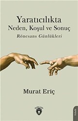 Yaratıcılıkta Neden Koşul Ve Sonuç - 1