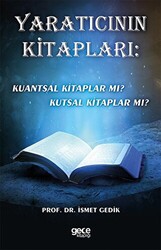 Yaratıcının Kitapları: Kuantsal Kitaplar mı? Kutsal Kitaplar mı? - Gece Kitaplığı