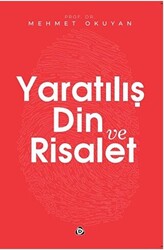 Yaratılış Din ve Risalet - 1