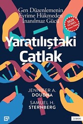 Yaratılıştaki Çatlak - Gen Düzenlemenin Evrime Hükmeden İnanılmaz Gücü - 1