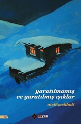 Yaratılmamış ve Yaratılmış Işıklar - 1