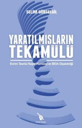 Yaratılmışların Tekamülü - 1