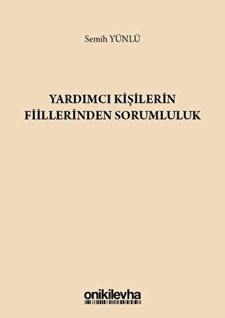 Yardımcı Kişilerin Fiillerinden Sorumluluk - 1