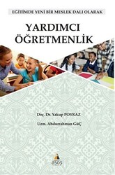 Yardımcı Öğretmenlik: Eğitimde Yeni Bir Meslek Dalı Olarak - 1