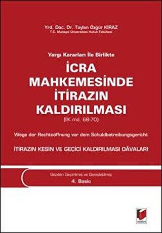 Yargı Kararları ile Birlikte İcra Mahkemesinde İtirazın Kaldırılması - 1