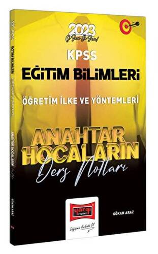 Yargı Yayınları 2023 KPSS Eğitim Bilimleri Anahtar Hocaların Öğretim İlke ve Yöntemleri Ders Notları - 1