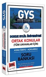 GYS Dokuz Eylül Üniversitesi Ortak Konular Konu Özetli - Açıklamalı Soru Bankası - Yargı Yayınevi