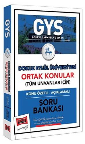 GYS Dokuz Eylül Üniversitesi Ortak Konular Konu Özetli - Açıklamalı Soru Bankası - 1