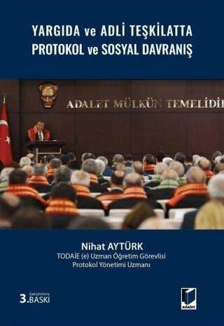 Yargıda ve Adli Teşkilatta Protokol ve Sosyal Davranış - 1