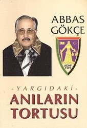 Yargıdaki Anıların Tortusu - 1