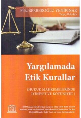 Yargılamada Etik Kurallar - 1