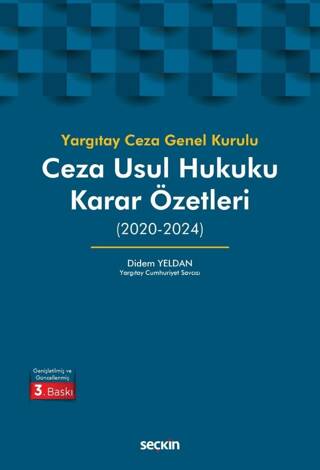 Yargıtay Ceza Genel Kurulu Ceza Usul Hukuku Karar Özetleri 2020-2024 - 1