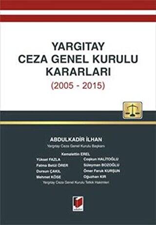 Yargıtay Ceza Genel Kurulu Kararları 2005-2015 - 1