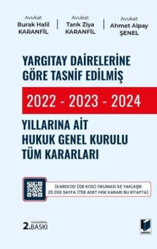 Yargıtay Dairelerine Göre Tasnif Edilmiş 2022 – 2023 – 2024 Yıllarına Ait Hukuk Genel Kurulu Tüm Kararları - 1