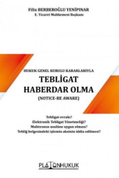 Yargıtay Hukuk Genel Kurulu Kararlarıyla Tebligat Haberdar Olma - 1